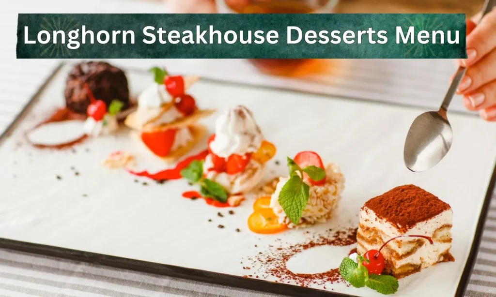 Longhorn Steakhouse Desserts Menu