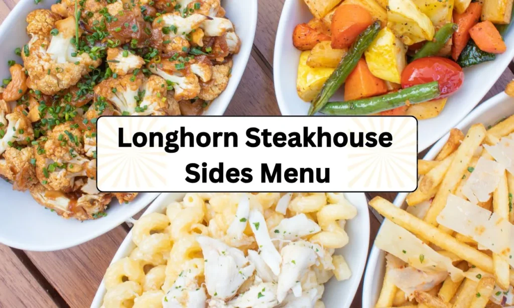 Longhorn Steakhouse Sides Menu